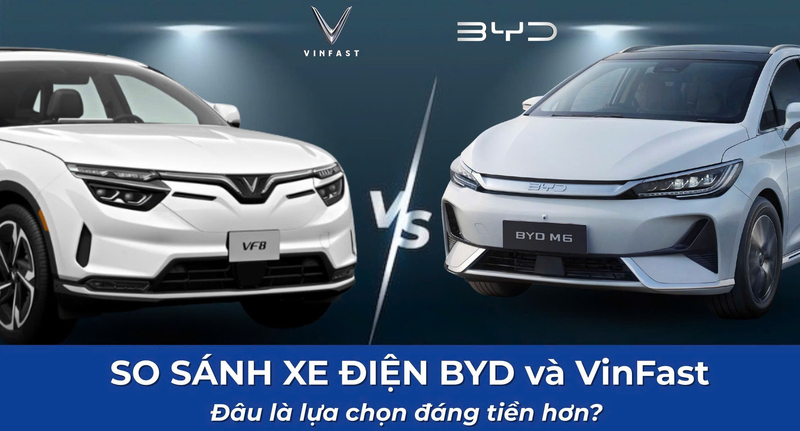 So sánh xe điện BYD và VinFast: Đâu là lựa chọn đáng tiền hơn năm 2025?