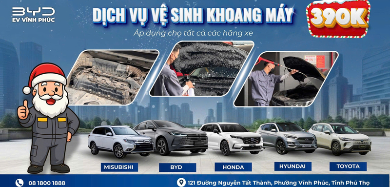 Khuyến Mãi Tháng 12 BYD Vĩnh Phúc – Vệ Sinh Khoang Máy Chỉ 390k Cho Mọi Hãng Xe