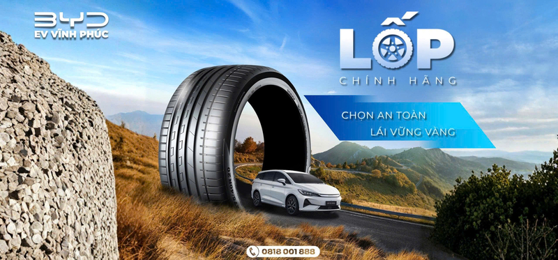 Địa Chỉ Thay Lốp Chính Hãng Cho Xe Điện BYD Tại Vĩnh Phúc | BYD Vĩnh Phúc